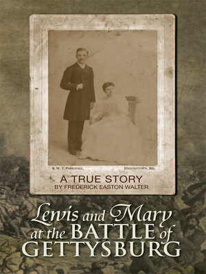 cover image of Lewis and Mary at the Battle of Gettysburg